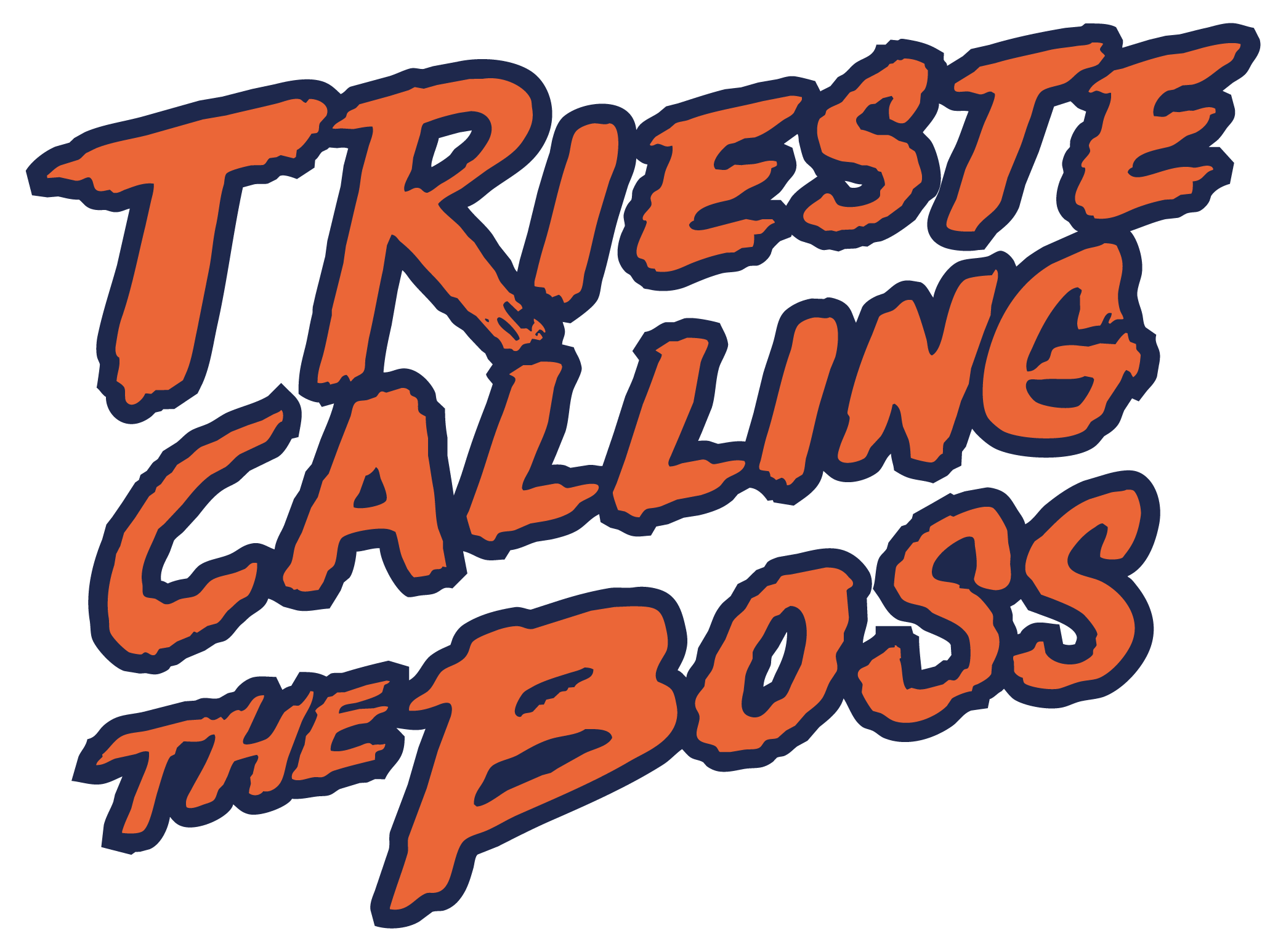 Trieste Calling The Boss